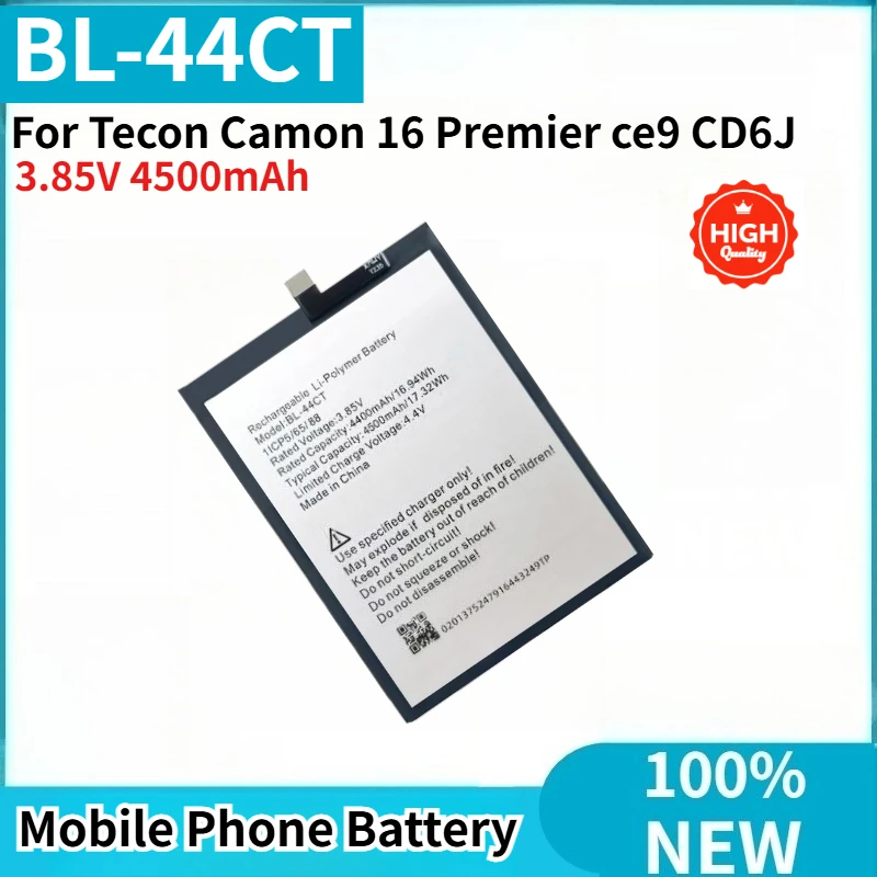 BL-44CT High Quality Phone Battery 3.85V 4500mAh For Tecon Camon 16 Premier ce9 CD6J Brand New Replacement Battery
BL-44CT High Quality Phone Battery 3.85V 4500mAh For Tecon Camon 16 Premier ce9 CD6J Brand New Replacement Battery