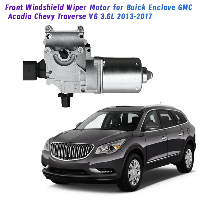 Car Front Windshield Wiper Motor 40-1113 22820106 For Buick Enclave GMC Acadia Chevy Traverse V6 3.6L 2013-2017 W261624
Car Front Windshield Wiper Motor 40-1113 22820106 For Buick Enclave GMC Acadia Chevy Traverse V6 3.6L 2013-2017 W261624