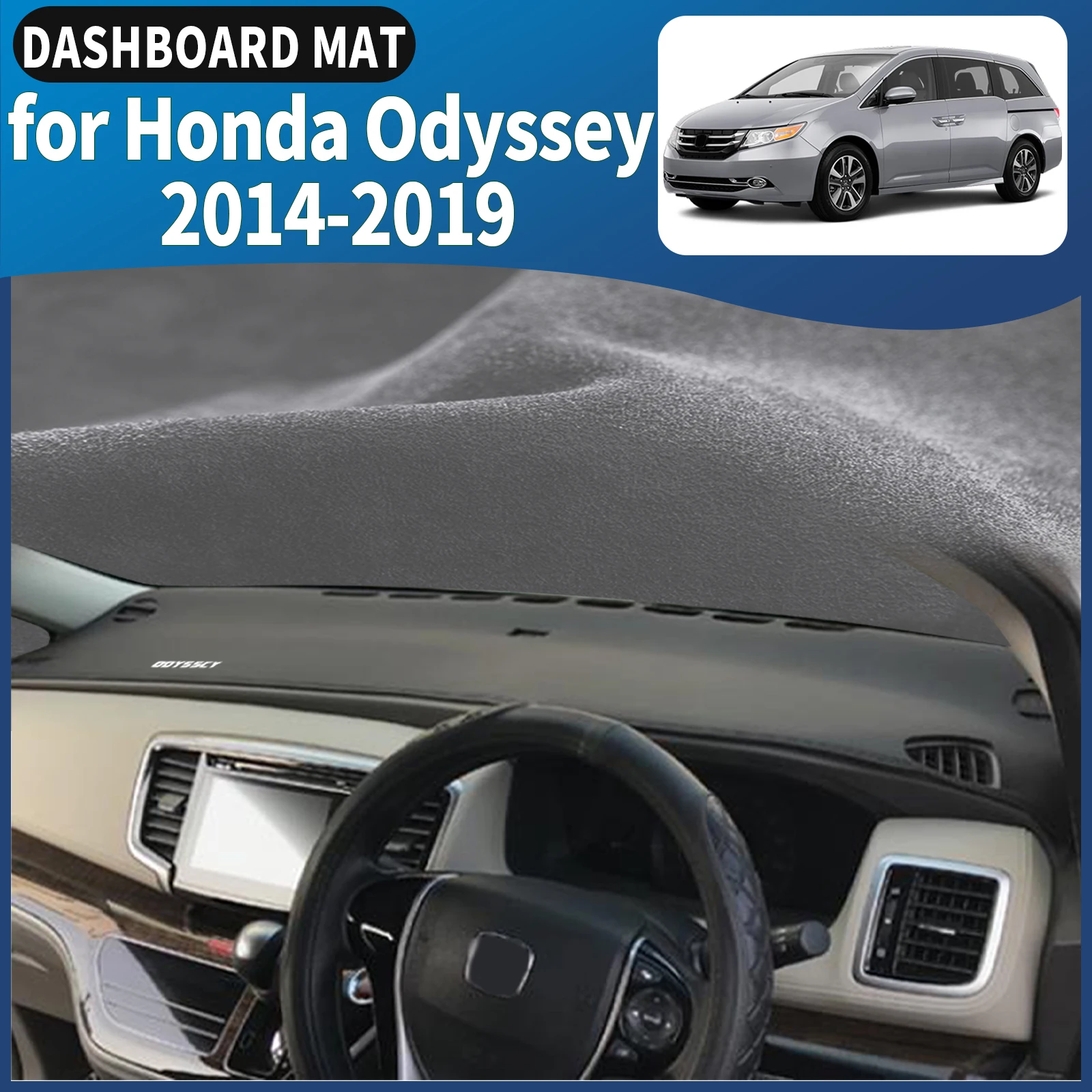 fit for Honda Odyssey 2014 2015 2016-2019 RC1 Dashmat Dashboard Cover Pad DashMat Sunshade Car Accessories Protective Carpet
fit for Honda Odyssey 2014 2015 2016-2019 RC1 Dashmat Dashboard Cover Pad DashMat Sunshade Car Accessories Protective Carpet