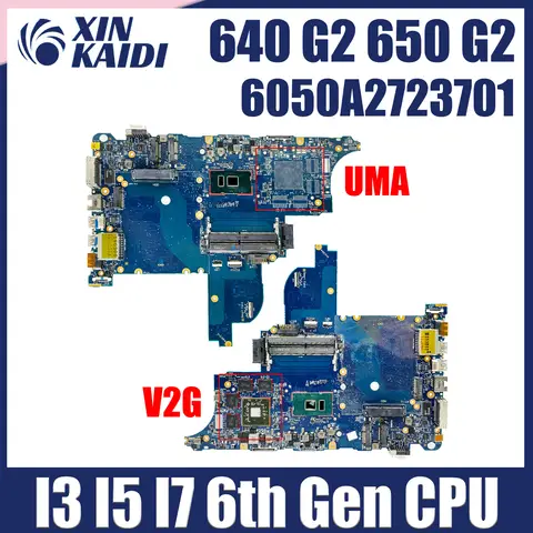 640 G2 Mainboard For HP ProBook 650 G2 Laptop Motherboard CPU:I5-6300U I7-6600U 840717-601 840718-601 6050A2723701-MB-A02