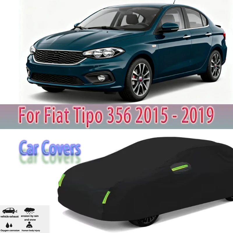 For Fiat Tipo 356 2015-2019 Outdoor Protection Full Car Covers Snow Cover Sunshade Waterproof Dustproof Exterior Car accessories
For Fiat Tipo 356 2015-2019 Outdoor Protection Full Car Covers Snow Cover Sunshade Waterproof Dustproof Exterior Car accessories