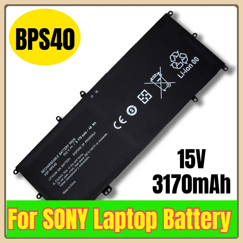 BPS40 15V 3170mAh Laptop Battery for SONY Vaio Flip 14A SVF14N SVF 15A F15NSVF15N18PXB SVF14N19SCB
BPS40 15V 3170mAh Laptop Battery for SONY Vaio Flip 14A SVF14N SVF 15A F15NSVF15N18PXB SVF14N19SCB