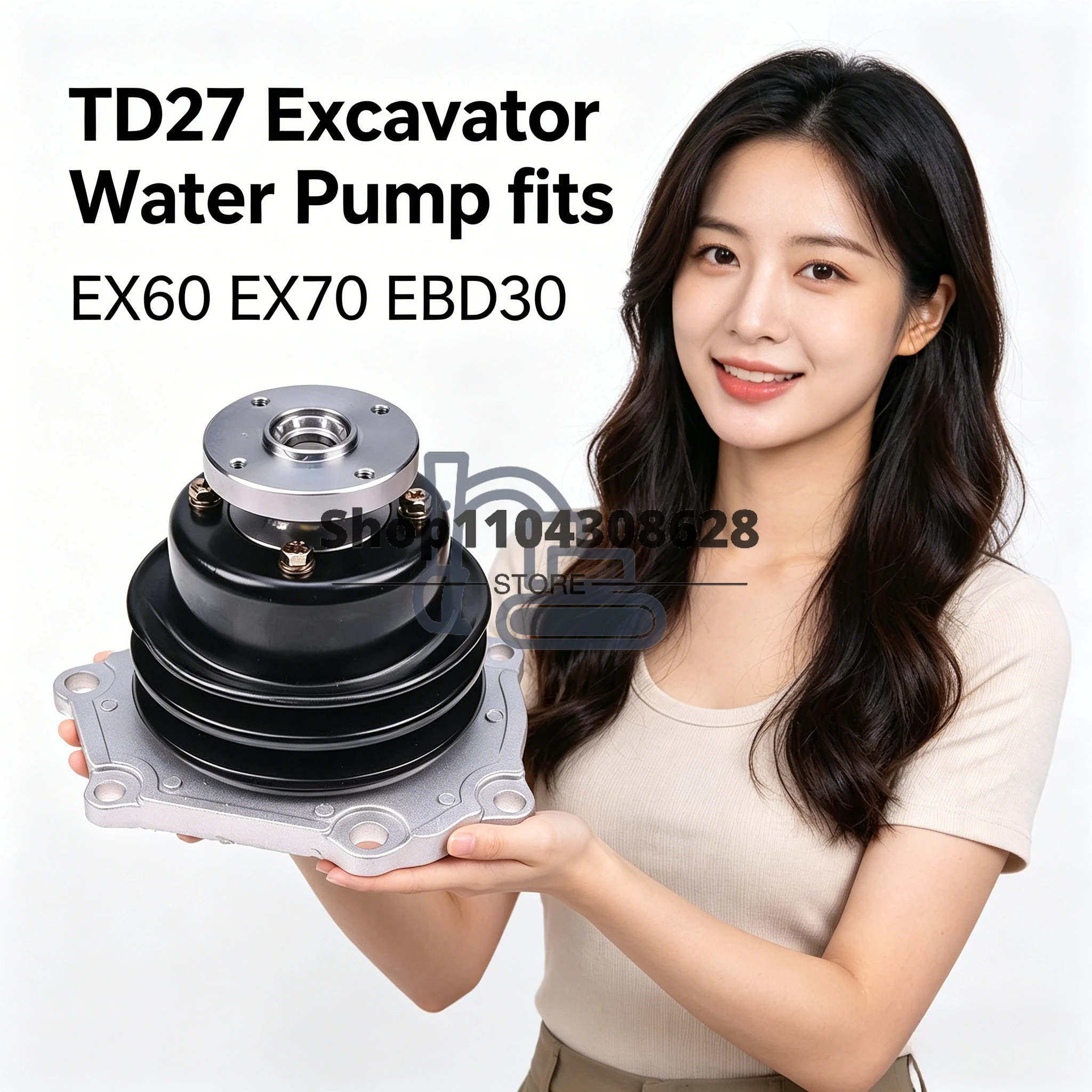 TD27 Excavator Water Pump EX60 EX70 EBD30
TD27 Excavator Water Pump EX60 EX70 EBD30