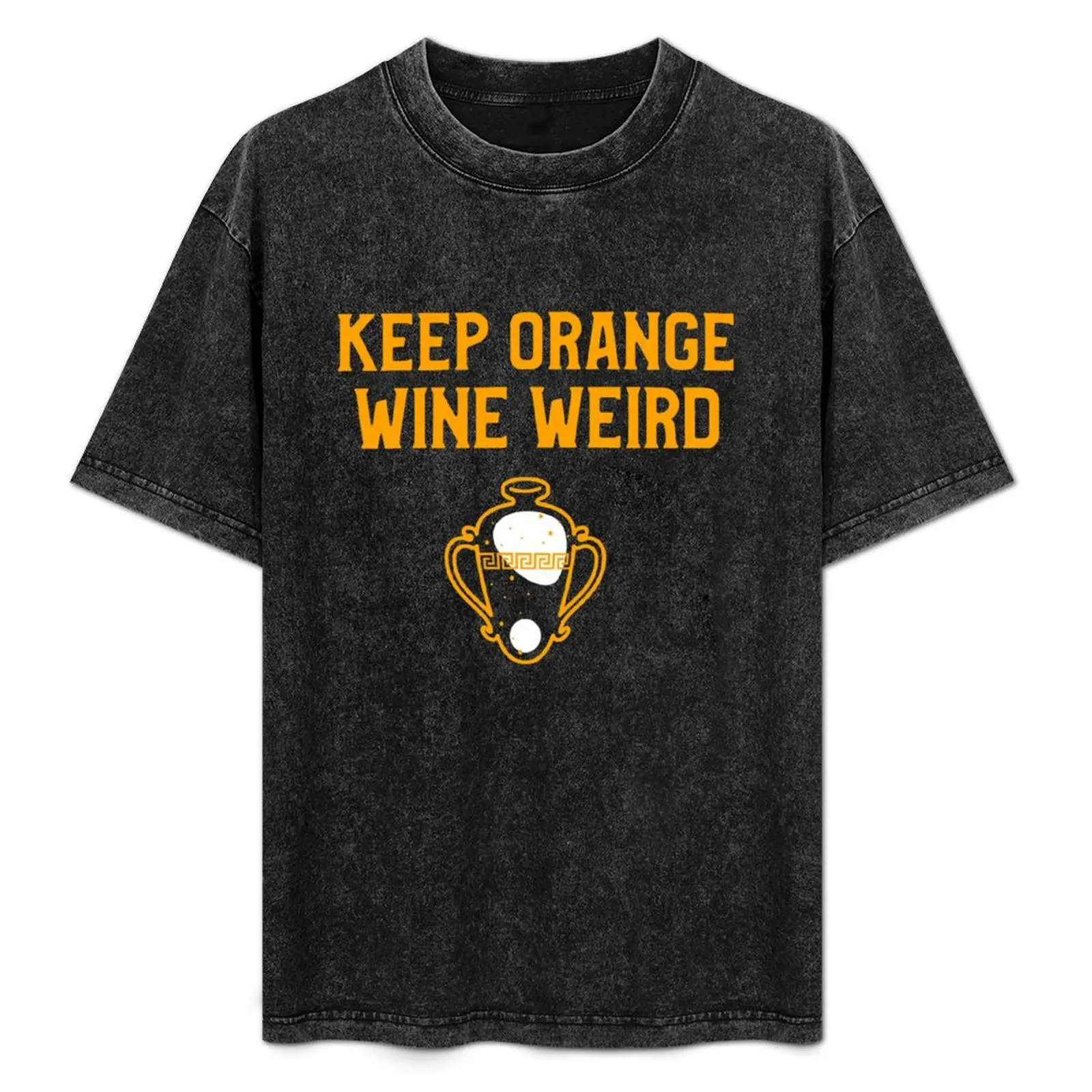 Keep Orange Wine Weird - Funny T-Shirt Fitness Quick Dry Short Sleeve Top
Keep Orange Wine Weird - Funny T-Shirt Fitness Quick Dry Short Sleeve Top