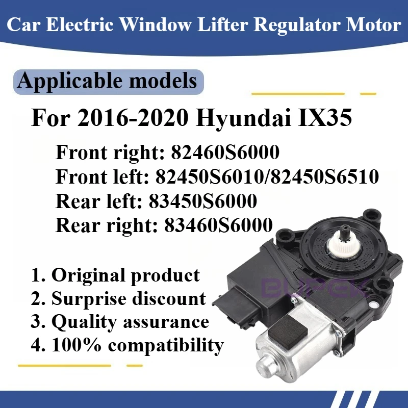 For 2016-2020 Hyundai IX35 Car Electric Window Lifter Regulator Motor High quality Original parts Front right: 82460S6000
For 2016-2020 Hyundai IX35 Car Electric Window Lifter Regulator Motor High quality Original parts Front right: 82460S6000
