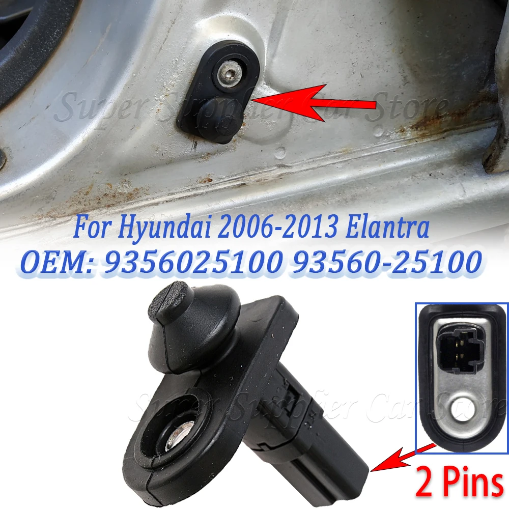 9356025100 New Car Door Courtesy Light Lamp Switch For Hyundai Kia Tiburon Accent Elantra Tucson I10 I30 I40 Mohave RIO Sonata
9356025100 New Car Door Courtesy Light Lamp Switch For Hyundai Kia Tiburon Accent Elantra Tucson I10 I30 I40 Mohave RIO Sonata