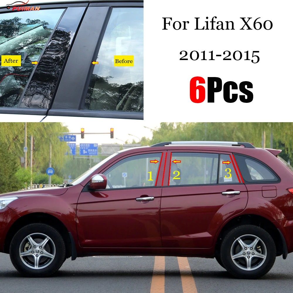New Arrival 6PCS Window Trim Cover BC Column Sticker Fit For Lifan X60 2011 - 2015 Polished Pillar Posts Accessories
New Arrival 6PCS Window Trim Cover BC Column Sticker Fit For Lifan X60 2011 - 2015 Polished Pillar Posts Accessories