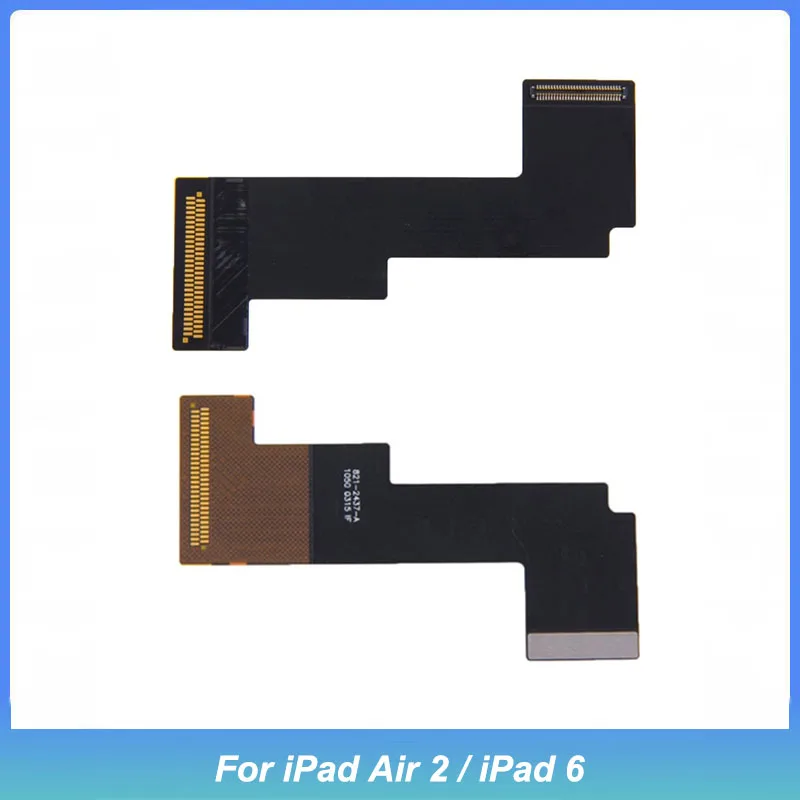 LCD flex cable for iPad Air 2 / iPad 6 Repair Replacement Part
LCD flex cable for iPad Air 2 / iPad 6 Repair Replacement Part