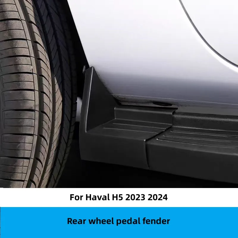 Car Rear Wheel Pedal Fender Rear Door Mud Protection Cover For Haval H5 2023 2024 Car Accessories
Car Rear Wheel Pedal Fender Rear Door Mud Protection Cover For Haval H5 2023 2024 Car Accessories