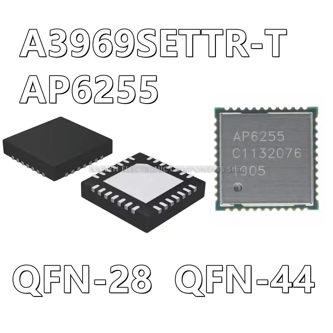 5 шт./лот A3969SETTR-T A3969 AP6255 QFN-28 QFN-44
5 шт./лот A3969SETTR-T A3969 AP6255 QFN-28 QFN-44