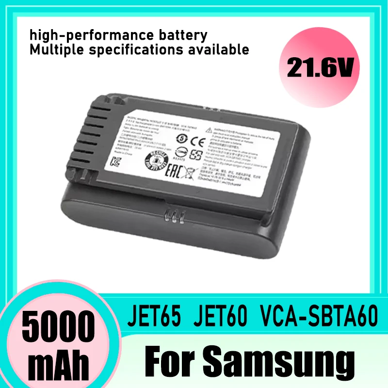 For Samsung VCA-SBTA60 vacuum cleaner battery replacement, 21.6V 5000mAh, for Samsung Jet 60
For Samsung VCA-SBTA60 vacuum cleaner battery replacement, 21.6V 5000mAh, for Samsung Jet 60