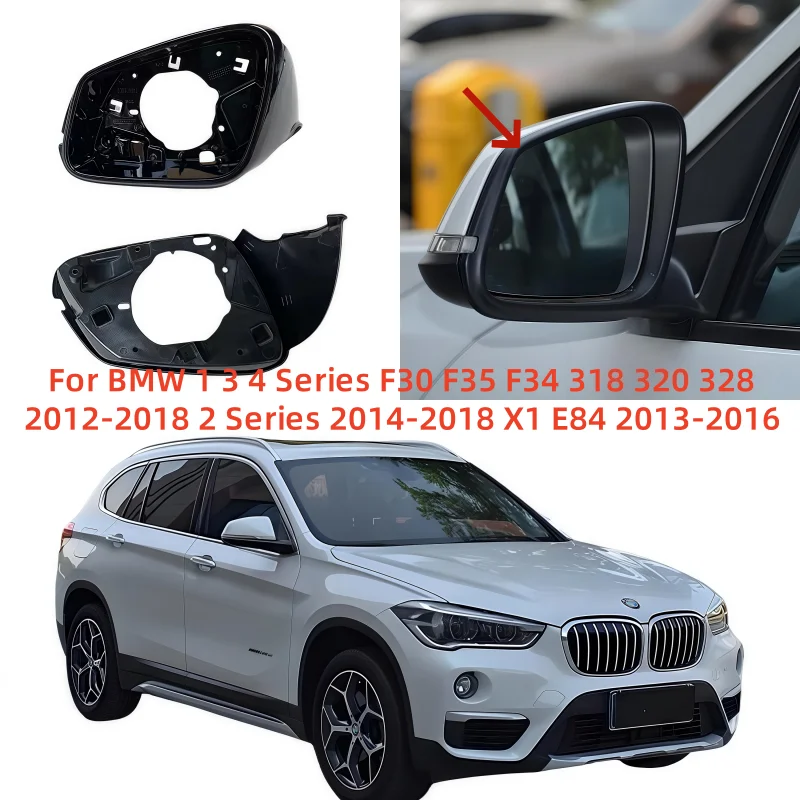 For BMW 1 3 4 Series F30 F35 F34 318 320 328 2012-2018 2 Series 2014-2018 X1 E84 2013-2016 Car Side Rearview Mirror Frame 
For BMW 1 3 4 Series F30 F35 F34 318 320 328 2012-2018 2 Series 2014-2018 X1 E84 2013-2016 Car Side Rearview Mirror Frame