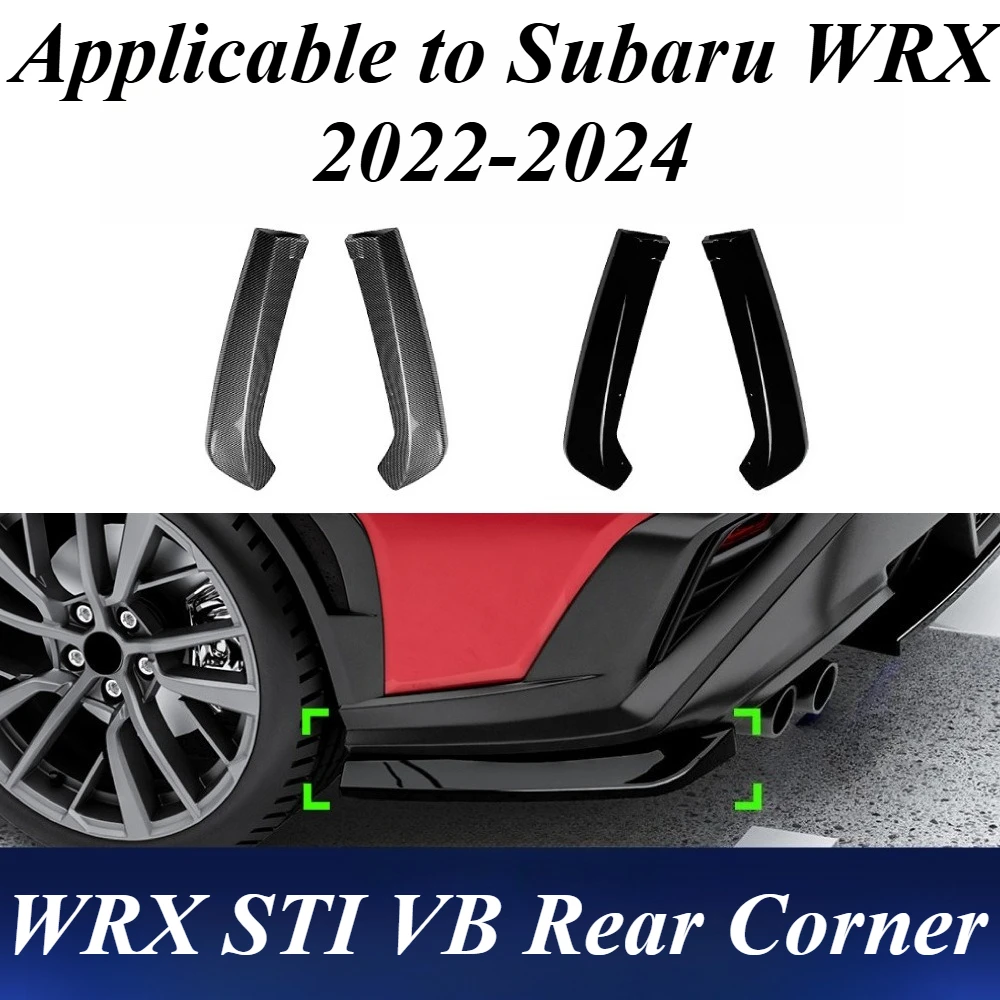 For Subaru WRX STI VB 2022 2023 2024 Rear Bumper Corner Diffuser Side Splitters Lip Kits Aero Kit Exterior Styling Body Kit Car 
For Subaru WRX STI VB 2022 2023 2024 Rear Bumper Corner Diffuser Side Splitters Lip Kits Aero Kit Exterior Styling Body Kit Car