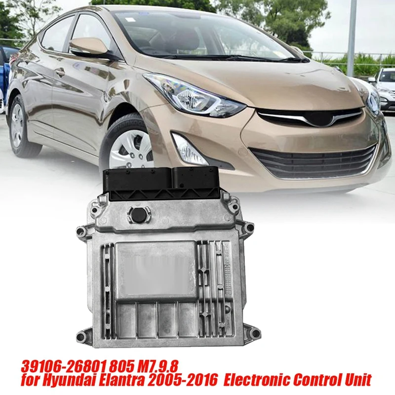 Car Engine Computer Board ECU Module 39106-26801 805 M7.9.8 For Hyundai Elantra 2005-2016 Electronic Control Unit
Car Engine Computer Board ECU Module 39106-26801 805 M7.9.8 For Hyundai Elantra 2005-2016 Electronic Control Unit