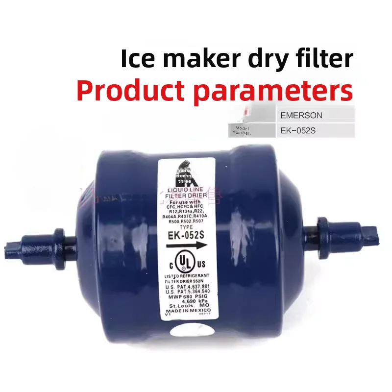 for Nai Xue Xing Ji Bai Yu Jing Xin Emerson Ice Maker Special Drying Filter EK052S accessories
for Nai Xue Xing Ji Bai Yu Jing Xin Emerson Ice Maker Special Drying Filter EK052S accessories