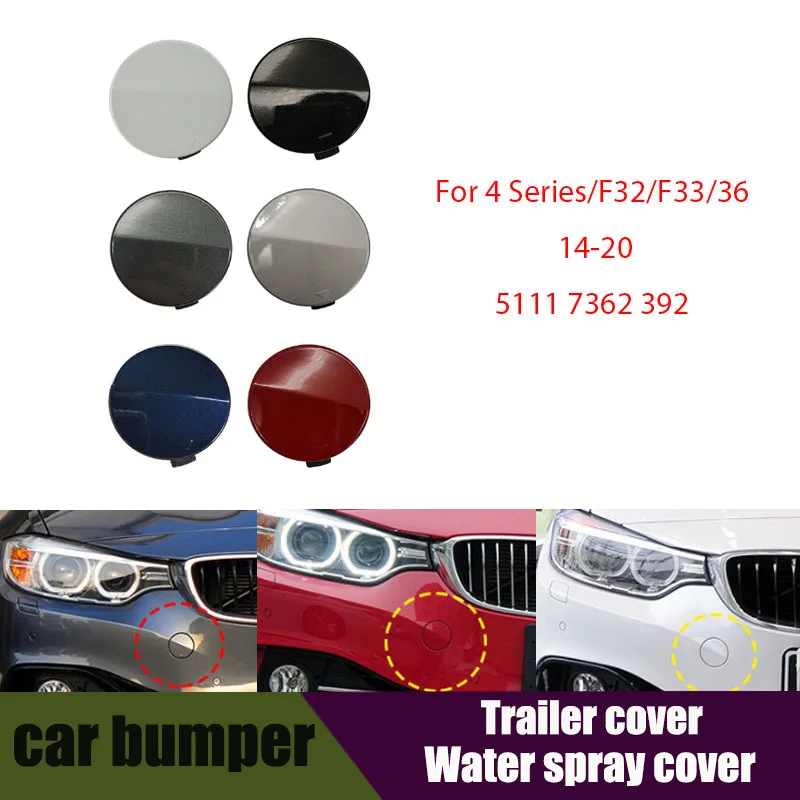 For BWM 4 Series/F32/F33/36 14-20 5111 7362 392 Car front bumper towing hook hole cover plate front trailer cover
For BWM 4 Series/F32/F33/36 14-20 5111 7362 392 Car front bumper towing hook hole cover plate front trailer cover