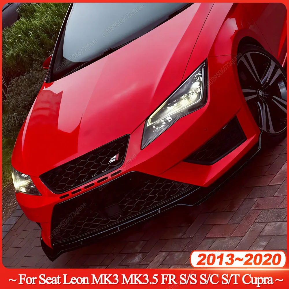 3Pcs Gloss Black ABS Front Bumper Lip Spoiler Splitter Diffuser Retrofit For Seat Leon MK3 MK3.5 FR S/S S/C S/T Cupra 2013-2020
3Pcs Gloss Black ABS Front Bumper Lip Spoiler Splitter Diffuser Retrofit For Seat Leon MK3 MK3.5 FR S/S S/C S/T Cupra 2013-2020