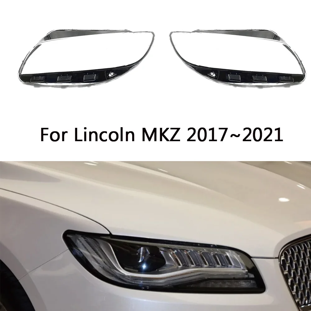 For Lincoln MKZ 2017-2021 front Car Headlight Cover Lens Shell Lampcover Lampshade Headlamp housing
For Lincoln MKZ 2017-2021 front Car Headlight Cover Lens Shell Lampcover Lampshade Headlamp housing