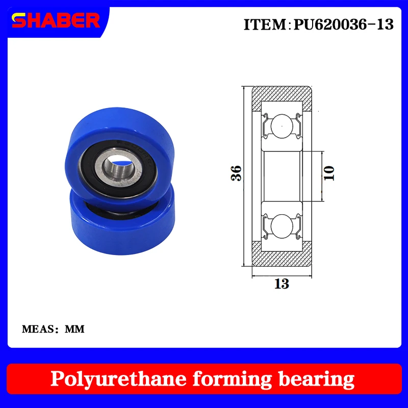 【SHABER】Factory supply polyurethane formed bearing PU620036-13 glue coated bearing pulley guide wheel
【SHABER】Factory supply polyurethane formed bearing PU620036-13 glue coated bearing pulley guide wheel