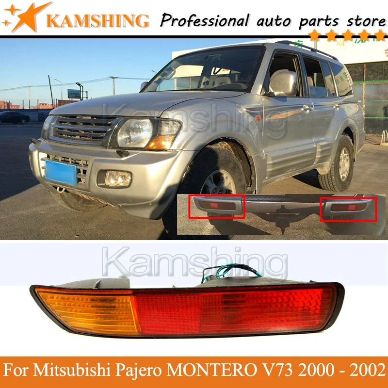 Kamshing Rear bumper Fog light For Mitsubishi Pajero MONTERO V73 2000 - 2002 Tail lamp Reflector light Stop lamp Brake Lamp
Kamshing Rear bumper Fog light For Mitsubishi Pajero MONTERO V73 2000 - 2002 Tail lamp Reflector light Stop lamp Brake Lamp