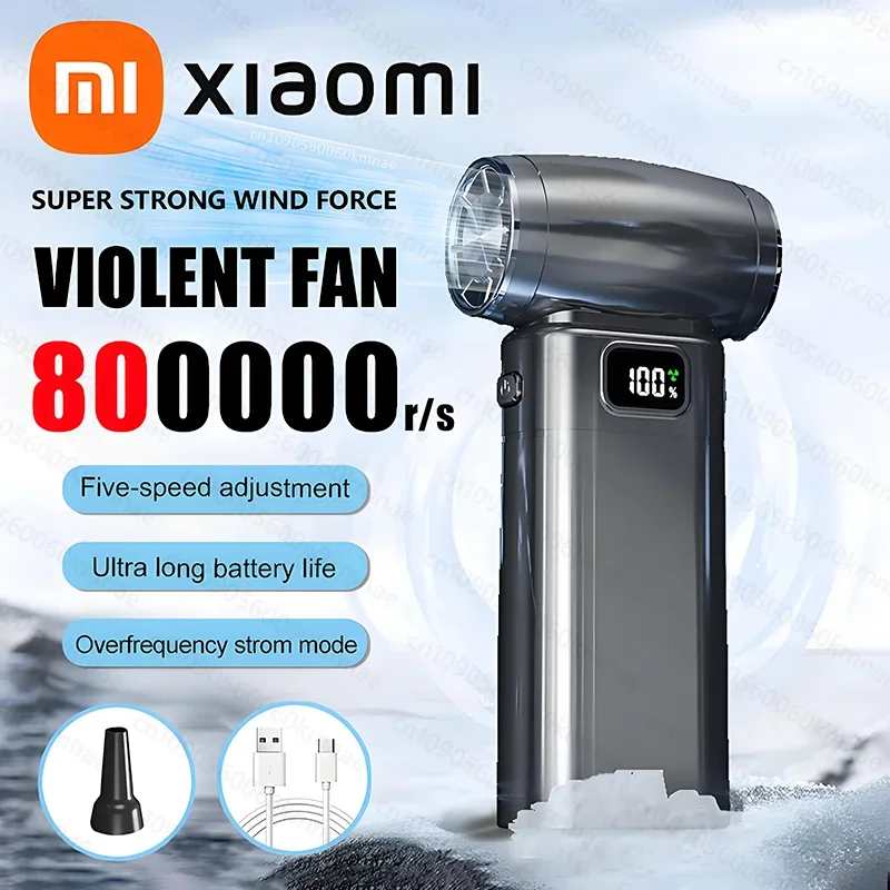 Xiaomi 800000RPM Turbo Jet Fan Powerful Air Blower Brushless Motor Rechargeable Portable Handheld Blower PC Tools Violent Fan
Xiaomi 800000RPM Turbo Jet Fan Powerful Air Blower Brushless Motor Rechargeable Portable Handheld Blower PC Tools Violent Fan