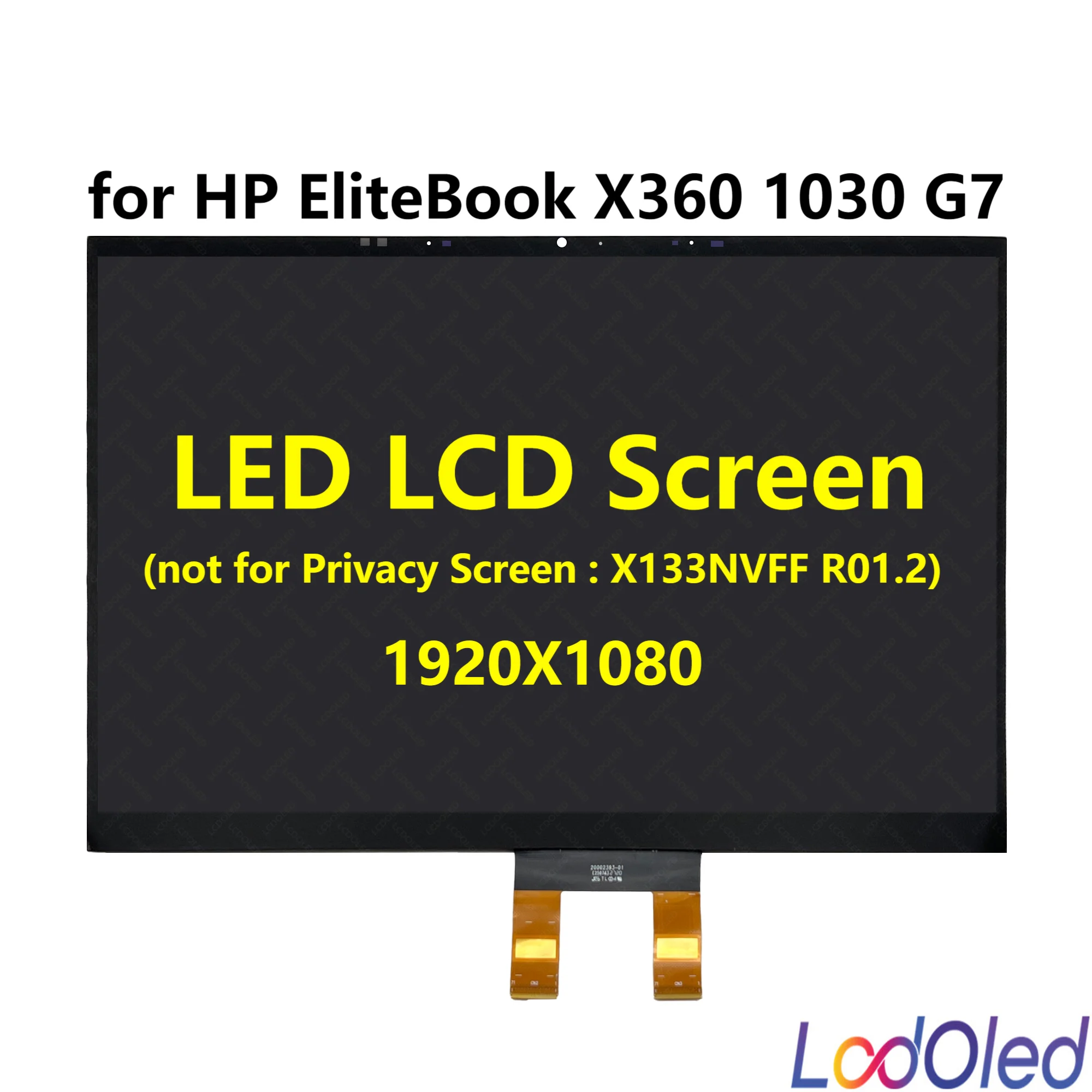13.3‘’ FHD LCD Display Panle Touch Screen Digitizer Assembly for HP EliteBook x360 1030 G7 1920X1080 30pins 60 Hz
13.3‘’ FHD LCD Display Panle Touch Screen Digitizer Assembly for HP EliteBook x360 1030 G7 1920X1080 30pins 60 Hz