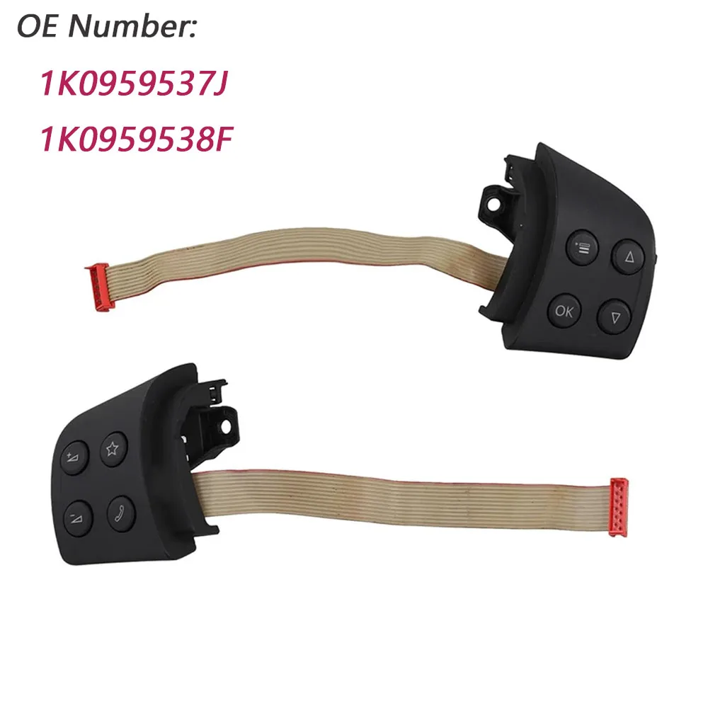 For VW Jetta Golf MK5 Passat B6 Tiguan Left Right Multifunction Steering Wheel Control Button 1K0 959 537 J 1K0 959 538 F
For VW Jetta Golf MK5 Passat B6 Tiguan Left Right Multifunction Steering Wheel Control Button 1K0 959 537 J 1K0 959 538 F