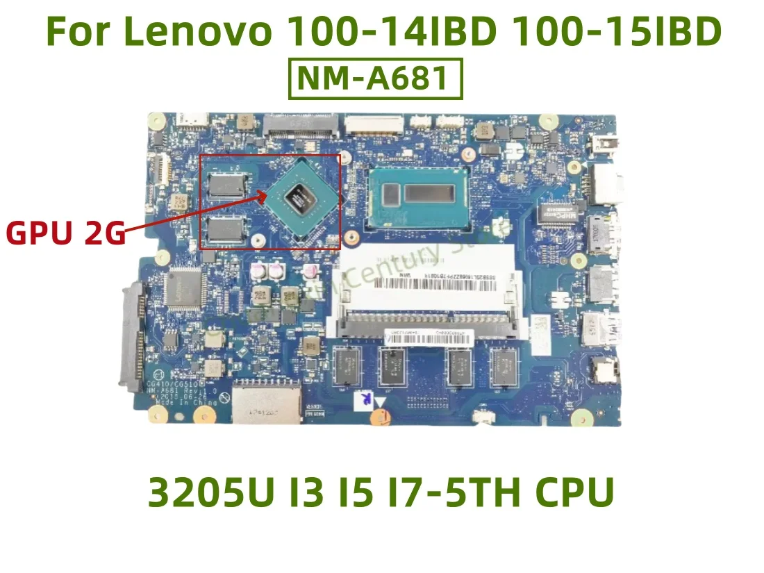 Материнская плата NM-A681 подходит для ноутбука Lenovo Ideapad 100-14IBD 100-15IBD с процессором 3205U I3 I5 I7-5TH, 2G GPU, 100% тест в порядке.
Материнская плата NM-A681 подходит для ноутбука Lenovo Ideapad 100-14IBD 100-15IBD с процессором 3205U I3 I5 I7-5TH, 2G GPU, 100% тест в порядке.