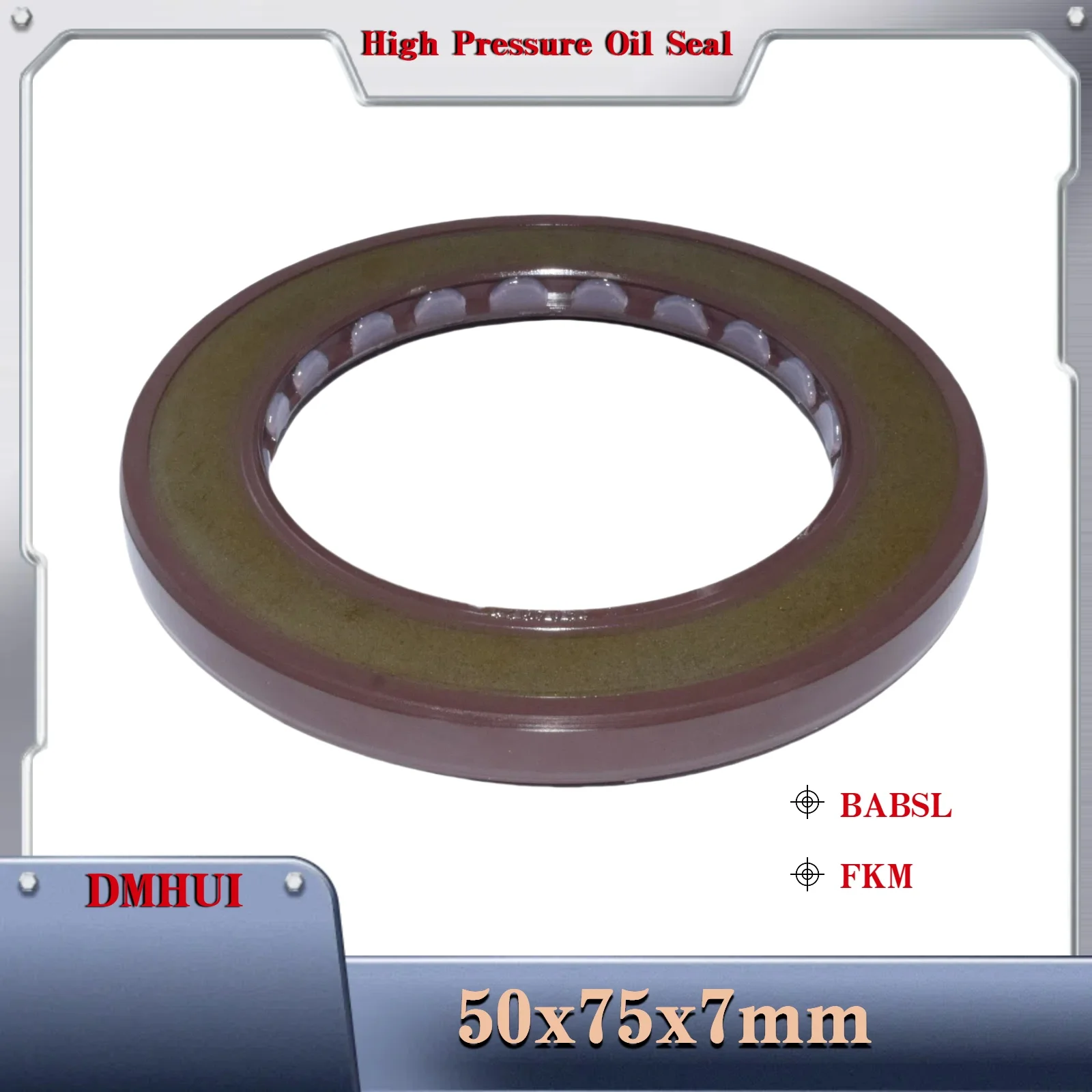 DMHUI, High Pressure Oil Seal Model 50×75×7-BABSL/FKM, For Hydraulic Pump/Motor Rotary Shaft Sealing 50X75X7
DMHUI, High Pressure Oil Seal Model 50×75×7-BABSL/FKM, For Hydraulic Pump/Motor Rotary Shaft Sealing 50X75X7
