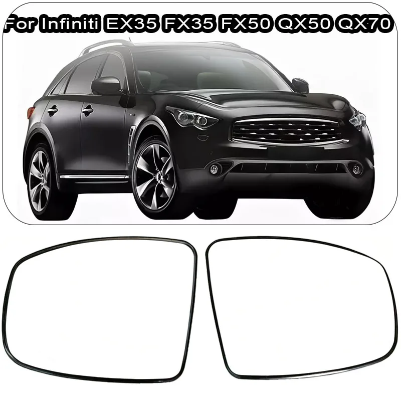 For Infiniti EX35 FX35 FX50 QX50 QX70 Heated Rearview Mirror Glass Rearview Mirror Heating Glass 96365-1AA0B 96366-1AA0B
For Infiniti EX35 FX35 FX50 QX50 QX70 Heated Rearview Mirror Glass Rearview Mirror Heating Glass 96365-1AA0B 96366-1AA0B