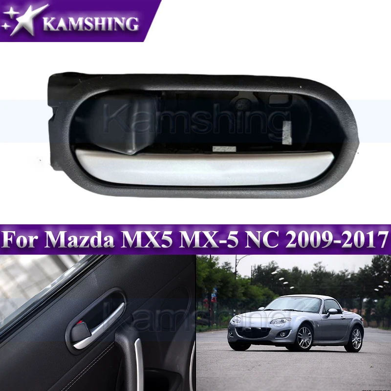 Kamshing Car Inner Door Handle Doorknob For Mazda MX5 MX-5 NC 2009-2017 Inner Door Pull Handle Auto Inner Door Handle
Kamshing Car Inner Door Handle Doorknob For Mazda MX5 MX-5 NC 2009-2017 Inner Door Pull Handle Auto Inner Door Handle