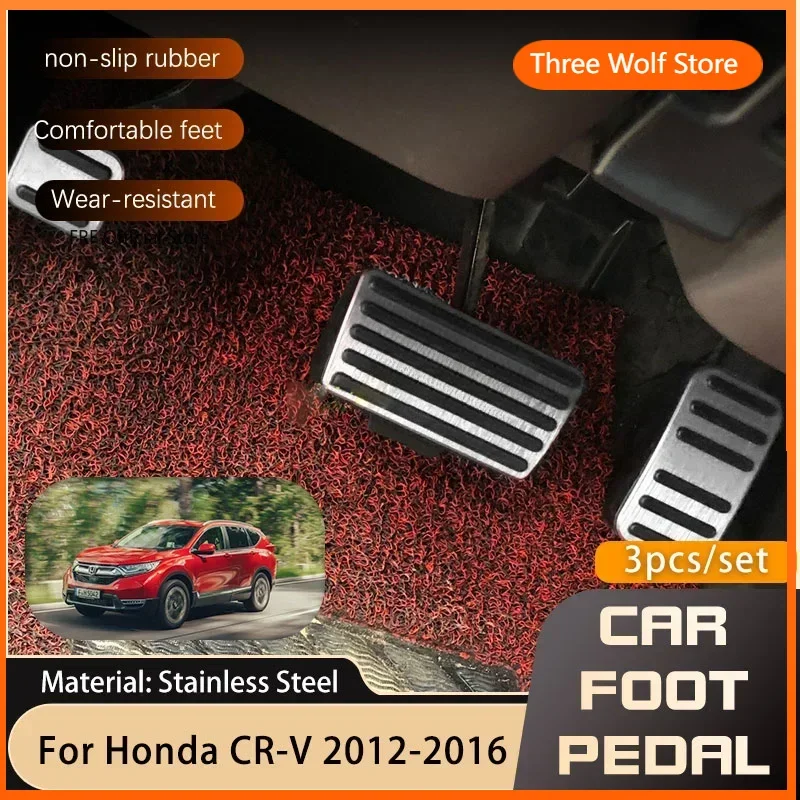 3x Car Foot Pedals for Honda CR-V CR V CRV 2012 2013 2014 2015 2016 Accelerator Brake Stainless Steel Non-slip Pedal Cover Pads
3x Car Foot Pedals for Honda CR-V CR V CRV 2012 2013 2014 2015 2016 Accelerator Brake Stainless Steel Non-slip Pedal Cover Pads