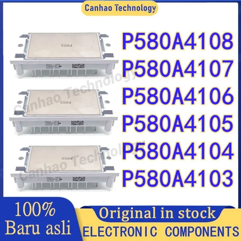 Новый и оригинальный модуль P580A4108 P580A4107 P580A4106 P580A4105 P580A4104 P580A4103
Новый и оригинальный модуль P580A4108 P580A4107 P580A4106 P580A4105 P580A4104 P580A4103