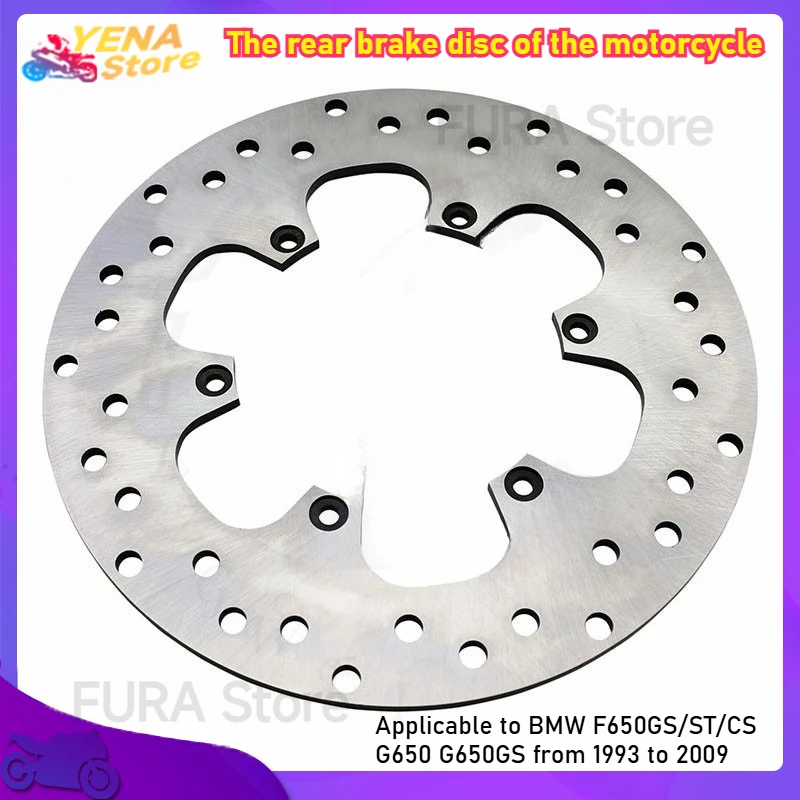 Motorcycle parts rear brake disc steel is suitable for BMW F650GS/ST/CS G650 G650GS brake discs from 1993 to 2009
Motorcycle parts rear brake disc steel is suitable for BMW F650GS/ST/CS G650 G650GS brake discs from 1993 to 2009