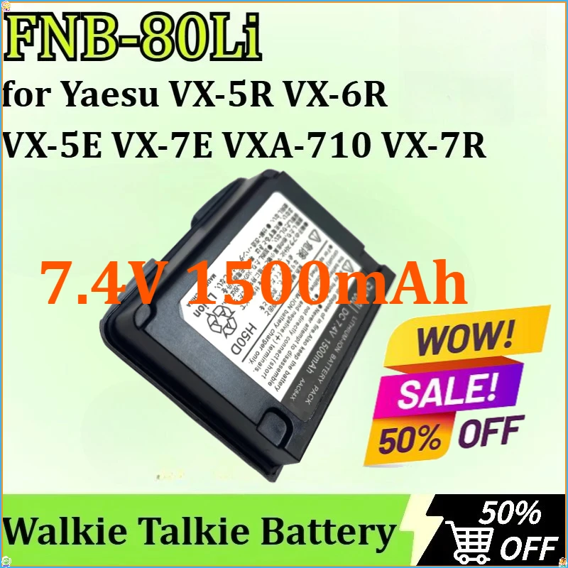 Новый аккумулятор FNB-80Li для рации Yaesu VX-5R VX-6R VX-5E VXA-710 VX-7E VX-7R, аккумулятор для двусторонней радиосвязи 7,4 В, 1500 мАч
Новый аккумулятор FNB-80Li для рации Yaesu VX-5R VX-6R VX-5E VXA-710 VX-7E VX-7R, аккумулятор для двусторонней радиосвязи 7,4 В, 1500 мАч