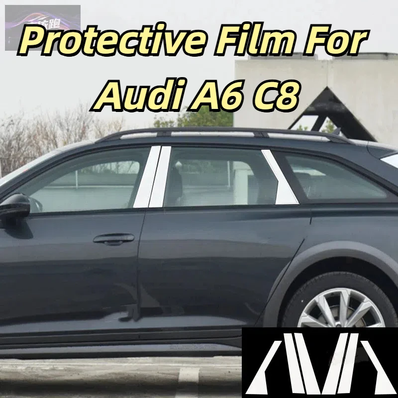Window Center Pillar Protective Film TPU Filmv For Audi A6 C8 2019-2023 Anti-scratch Cover Car Protector Exterior Accessories
Window Center Pillar Protective Film TPU Filmv For Audi A6 C8 2019-2023 Anti-scratch Cover Car Protector Exterior Accessories