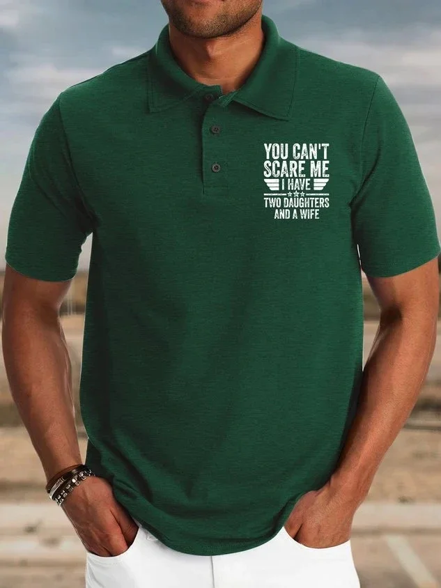 Men’s You Can’t Scare Me I Have Two Daughters And A Wife Casual Text Letters Polo Collar Polo Shirt
Men’s You Can’t Scare Me I Have Two Daughters And A Wife Casual Text Letters Polo Collar Polo Shirt
