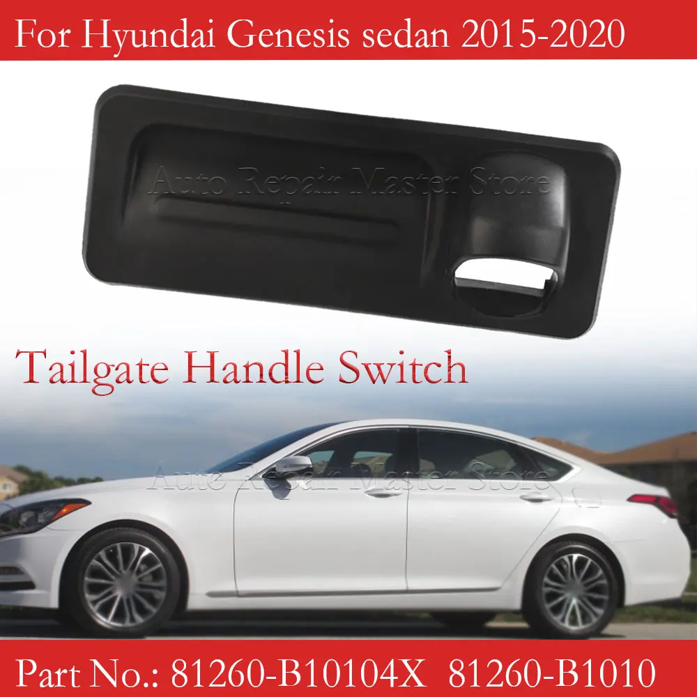 Кнопка открывания багажника для Hyundai Genesis G80 Sedan 2015-2020 81260B10104X 81260-B10104X
Кнопка открывания багажника для Hyundai Genesis G80 Sedan 2015-2020 81260B10104X 81260-B10104X