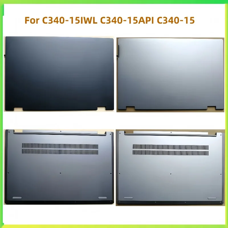 New Laptop LCD Back Cover Case Bottom Cover Case For Lenovo IdeaPad C340-15IWL C340-15API C340-15 Shell
New Laptop LCD Back Cover Case Bottom Cover Case For Lenovo IdeaPad C340-15IWL C340-15API C340-15 Shell