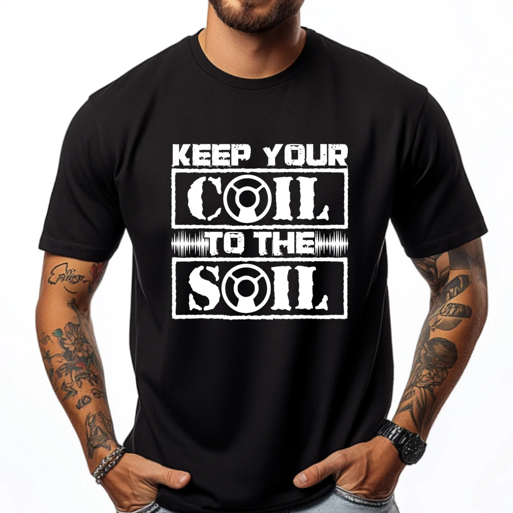 Metal Detector Keep Your Coil To The Soil Metal Detecting Shirts Men Funny T Shirts Streetwear Printed T-Shirt
Metal Detector Keep Your Coil To The Soil Metal Detecting Shirts Men Funny T Shirts Streetwear Printed T-Shirt