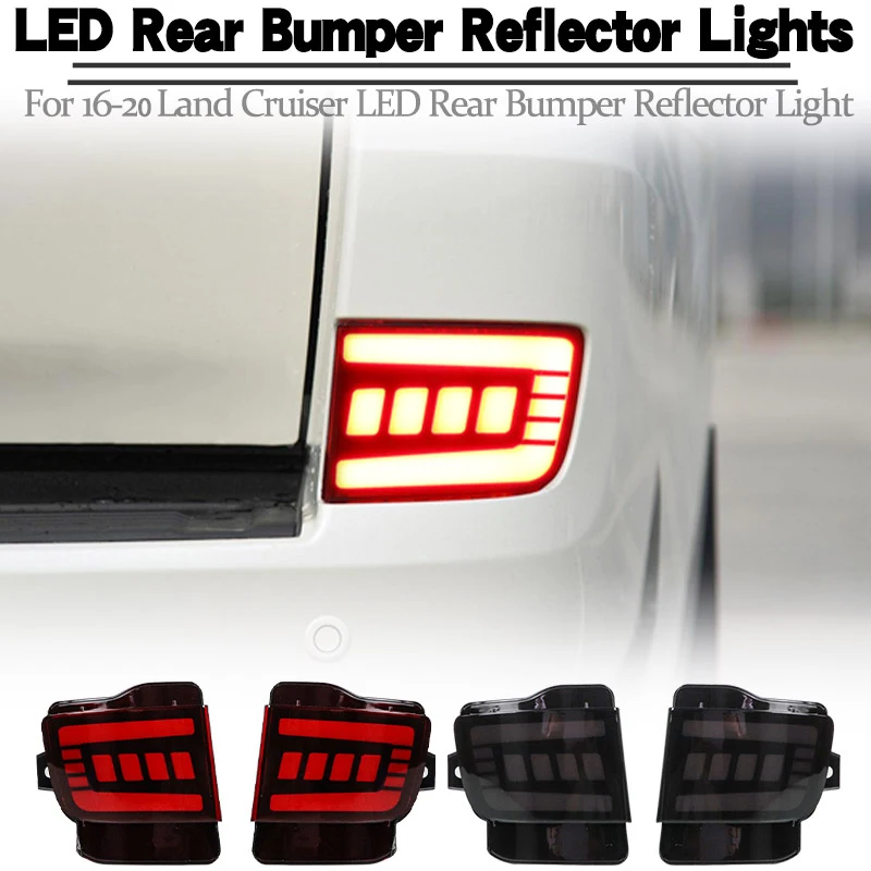 For Land Cruiser 2016-20 LED Rear Bumper Reflector Light LED Rear Bumper Reflector Light Fog Lamp Brake Light Dynamic Turn Signa
For Land Cruiser 2016-20 LED Rear Bumper Reflector Light LED Rear Bumper Reflector Light Fog Lamp Brake Light Dynamic Turn Signa