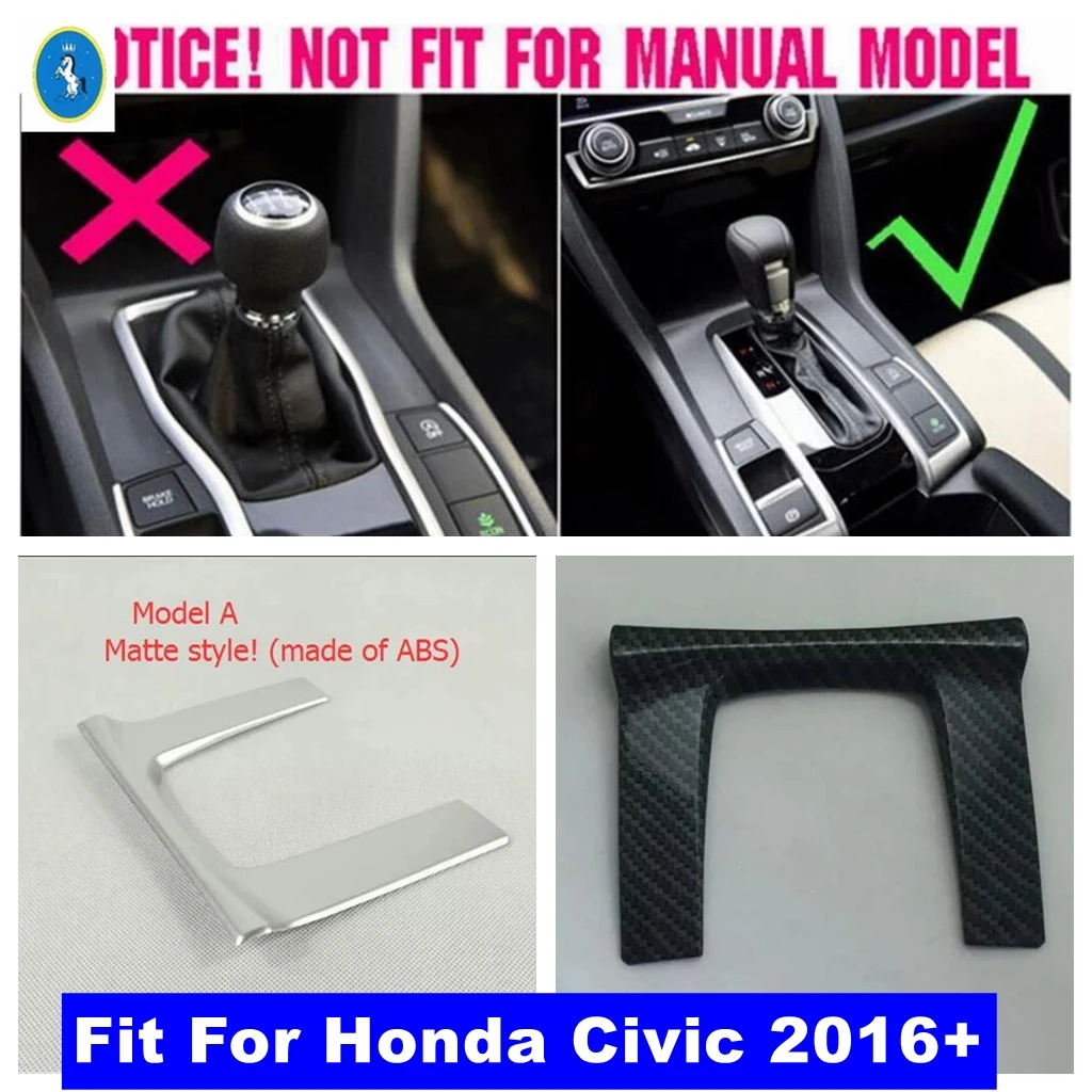 Auto Transmission Shift Gear Panel Decor Cover Kit Trim For Honda Civic 2016 - 2020 ABS Matte / Carbon Fiber Look Accessories
Auto Transmission Shift Gear Panel Decor Cover Kit Trim For Honda Civic 2016 - 2020 ABS Matte / Carbon Fiber Look Accessories