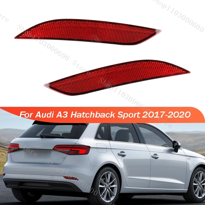 Для Audi A3 Sportback 2017-2020: задний бампер, светоотражатель, стоп-сигнал, лампа 8VD945105B, 8VD945106B
Для Audi A3 Sportback 2017-2020: задний бампер, светоотражатель, стоп-сигнал, лампа 8VD945105B, 8VD945106B