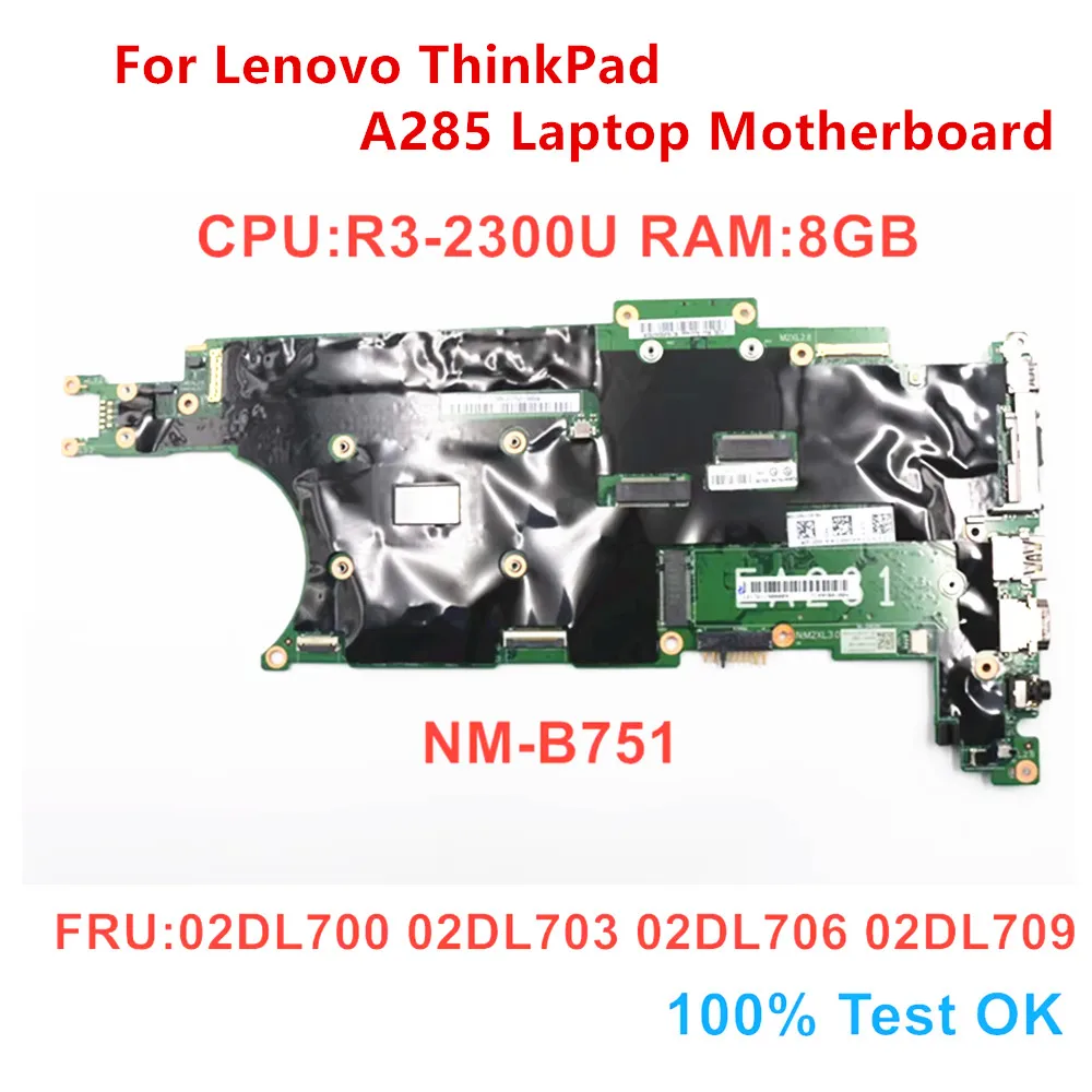 Новая оригинальная материнская плата для ноутбука Lenovo ThinkPad A285, процессор R3-2300U, оперативная память, 8 ГБ, материнская плата FRU 02DL700 02DL703 02DL706 02DL709
Новая оригинальная материнская плата для ноутбука Lenovo ThinkPad A285, процессор R3-2300U, оперативная память, 8 ГБ, материнская плата FRU 02DL700 02DL703 02DL706 02DL709