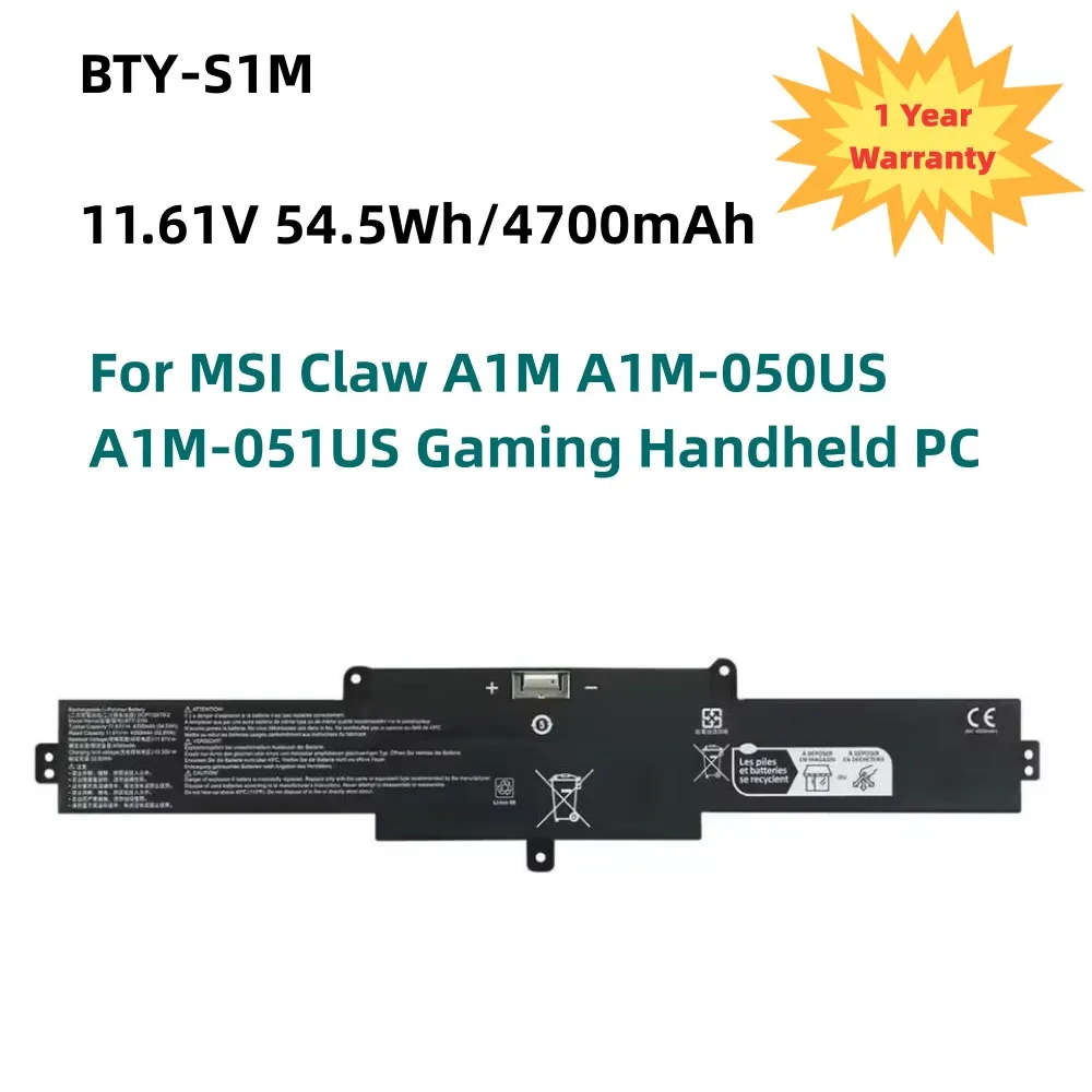 New BTY-S1M 11.61V 54.5Wh Battery For MSI Claw A1M A1M-050US A1M-051US Gaming Handheld PC Tablet Batteria
New BTY-S1M 11.61V 54.5Wh Battery For MSI Claw A1M A1M-050US A1M-051US Gaming Handheld PC Tablet Batteria