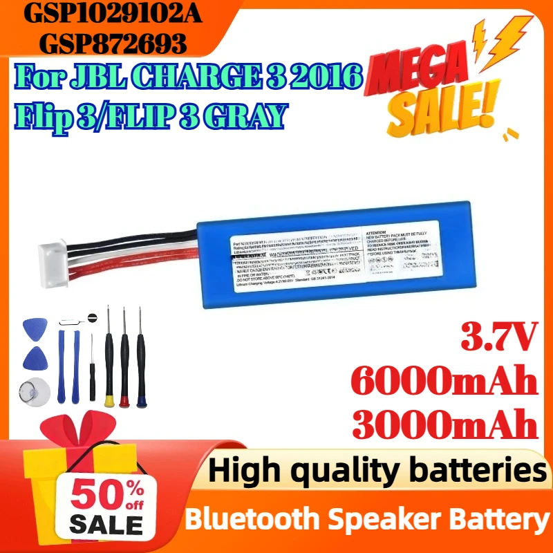 GSP1029102A GSP872693 3.7V 6000mAh 3000mAh for JBL CHARGE 3 2016 Flip 3/FLIP 3 GRAY Bluetooth Speaker Battery +Tools
GSP1029102A GSP872693 3.7V 6000mAh 3000mAh for JBL CHARGE 3 2016 Flip 3/FLIP 3 GRAY Bluetooth Speaker Battery +Tools
