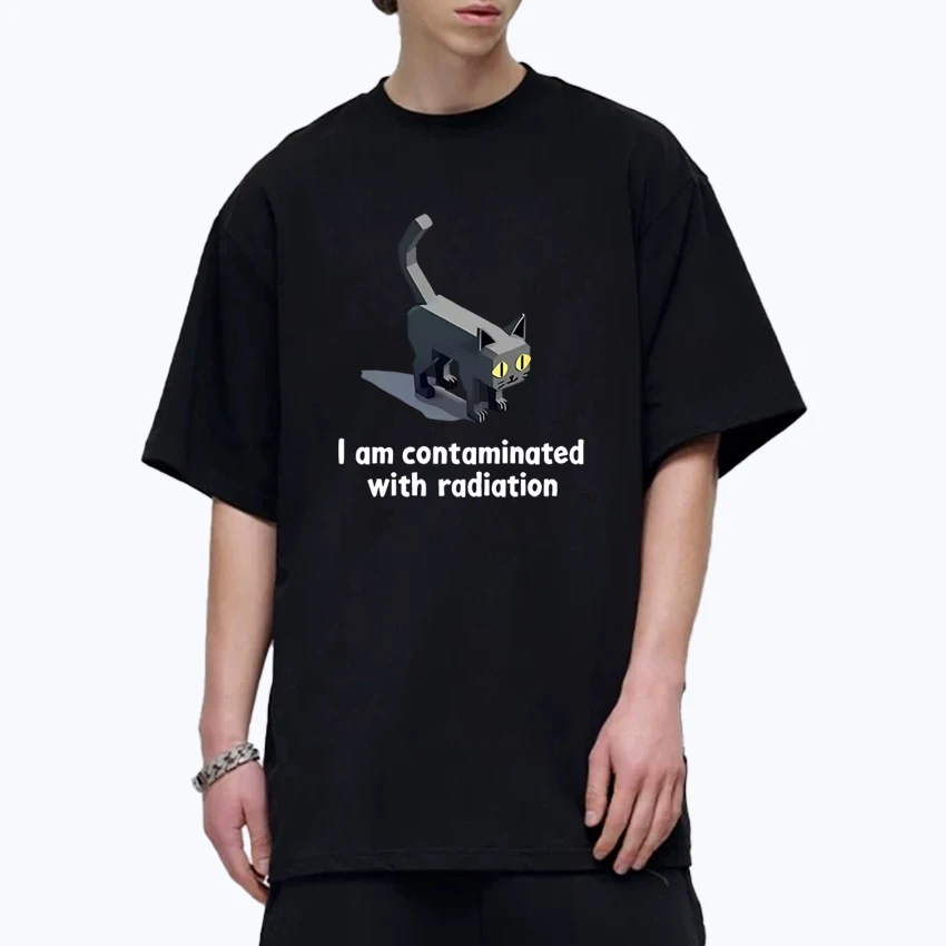 Funny I Am Contaminated with Radiation Cat Meme Oversized t-shirt Crew Neck Cotton Men Women short sleeve Tee shirt Unisex Tops
Funny I Am Contaminated with Radiation Cat Meme Oversized t-shirt Crew Neck Cotton Men Women short sleeve Tee shirt Unisex Tops
