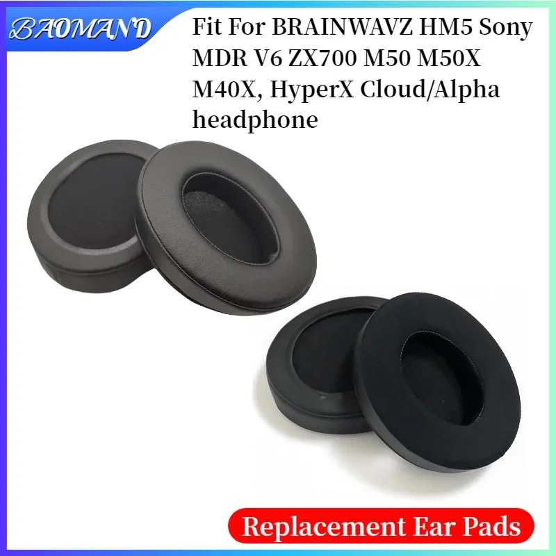 Ear Pads For BRAINWAVZ HM5 for Sony MDR V6 ZX700 M50 M50X M40X Headphone Replacement Leather Pads High Quality Foam Pads BAOMAND
Ear Pads For BRAINWAVZ HM5 for Sony MDR V6 ZX700 M50 M50X M40X Headphone Replacement Leather Pads High Quality Foam Pads BAOMAND