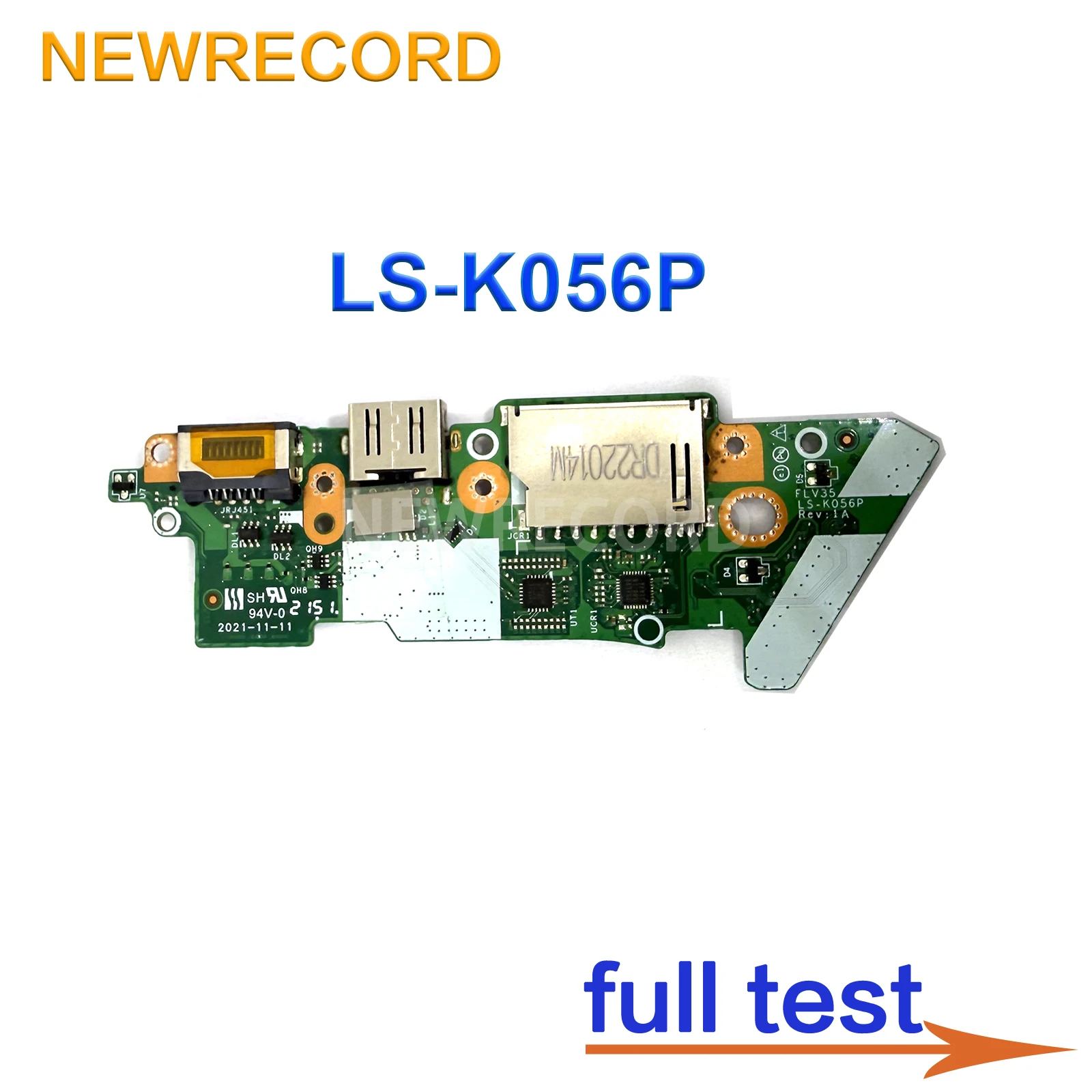 FOR LENOVO Thinkbook 14 15 G2 ITL USB SD CARD ETHERNET WLAN BOARD LS-K056P
FOR LENOVO Thinkbook 14 15 G2 ITL USB SD CARD ETHERNET WLAN BOARD LS-K056P
