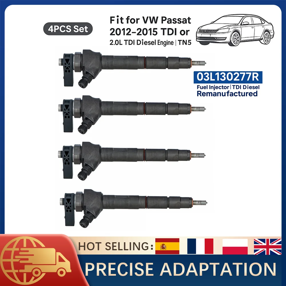 4PCS Fuel Injectors 03L130277R For VW Passat TDI 2.0L Diesel 2012-2015 TN5 Code Engine Common Rail Replacement Parts
4PCS Fuel Injectors 03L130277R For VW Passat TDI 2.0L Diesel 2012-2015 TN5 Code Engine Common Rail Replacement Parts